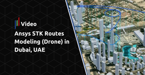 Ansys STK Drone Routes Modeling in Dubai - UAE